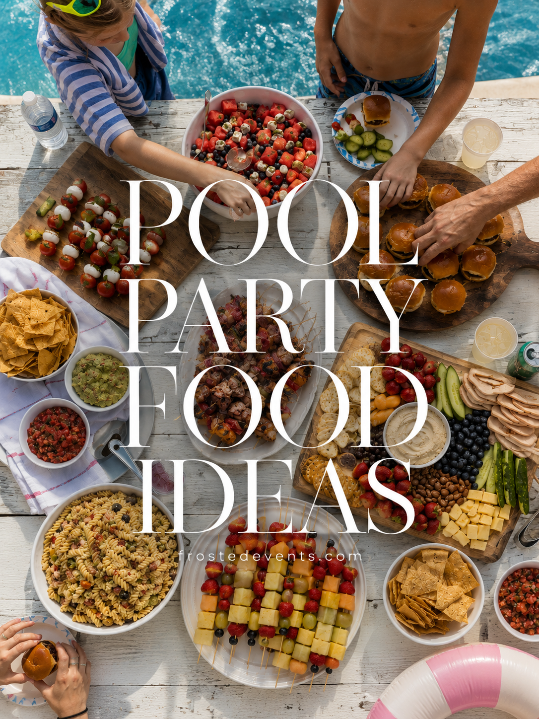 Pool Party Food Ideas